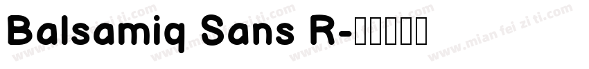 Balsamiq Sans R字体转换